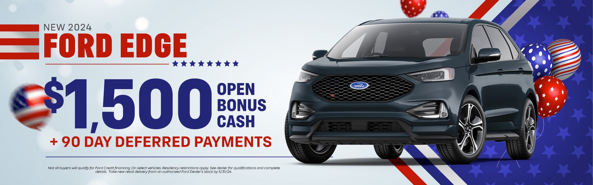 2024 Ford Edge $1,500 Open Bonus Cash + 90 Day Deferred Paym