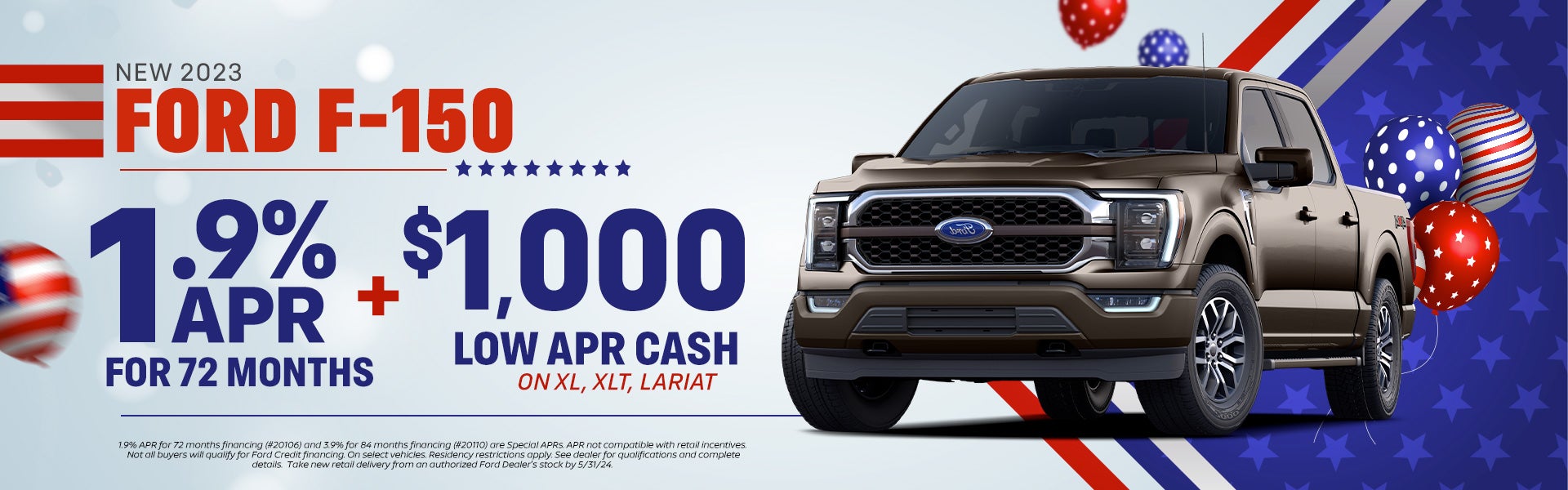 2023 Ford F-150 1.9% for 72 months plus $1500 Low APR Cash o